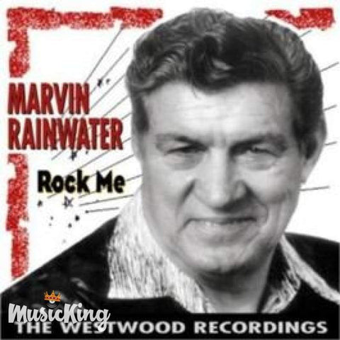 Marvin Rainwater - Rock Me - Cd