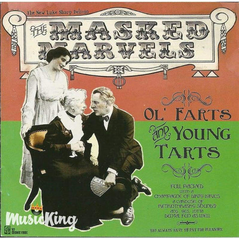 Masked Marvels - Ol Farts And Young Tarts - Cd