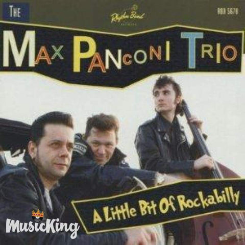 Max Panconi Trio - A Little Bit Of Rockabilly - Cd