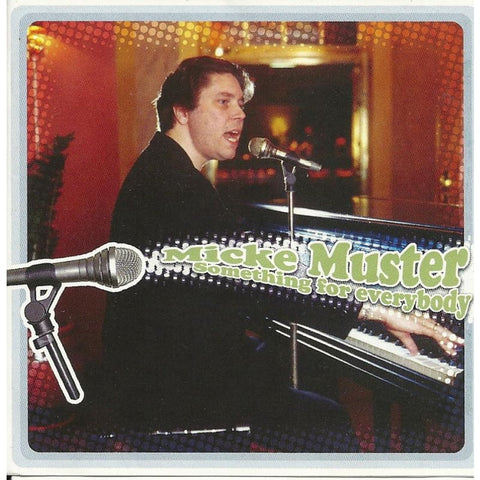 Micke Muster - Something For Everybody - Cd