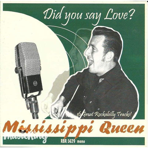 Mississippi Queen - Did You Say Love - Cd