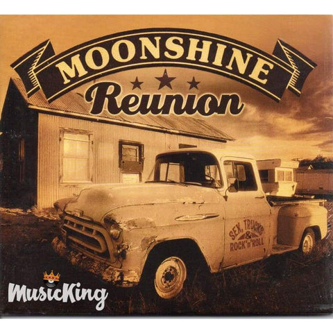 Moonshine Reunion - Sex Trucks And Rock N Roll - Digi-Pack