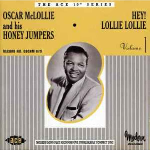 Oscar McLollie And His Honey Jumpers – Hey! Lollie Lollie CD - CD