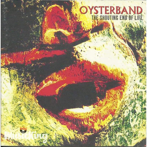 Oysterband - The Shouting End Of Life - Cd