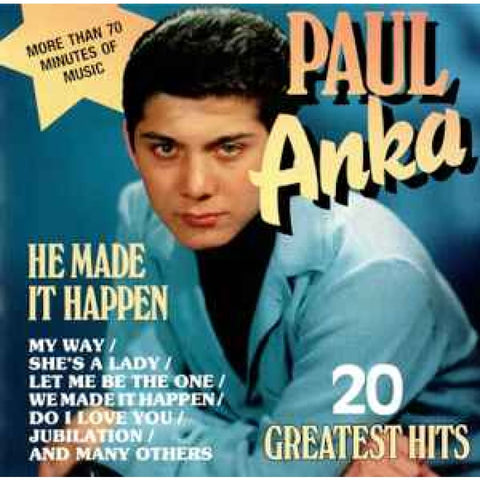 Paul Anka – He Made It Happen: 20 Greatest Hits CD - CD
