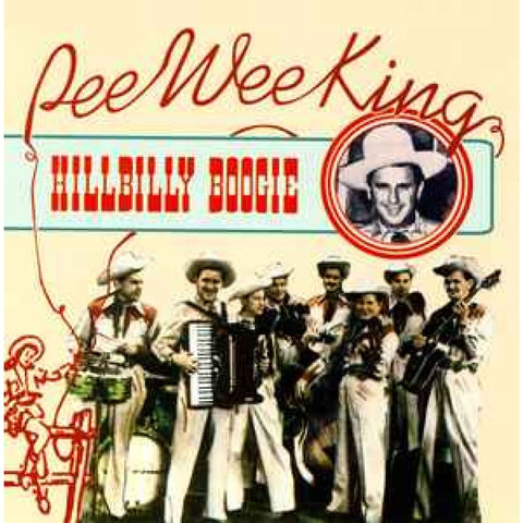Pee Wee King – Hillbilly Boogie CD - CD