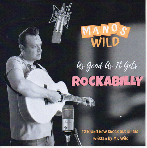 * New Release * Manos Wild - As Good As It Gets Rockabilly FT244 CDR
