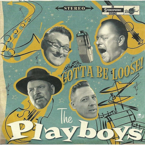 Playboys - Gotta Be Loose - Cd