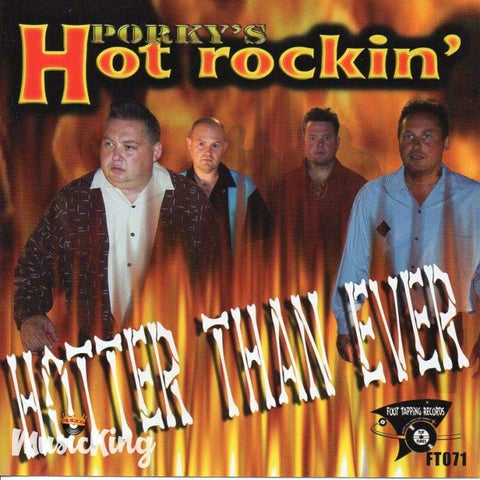 Porkys Hot Rockin - Hotter Than Ever - CD