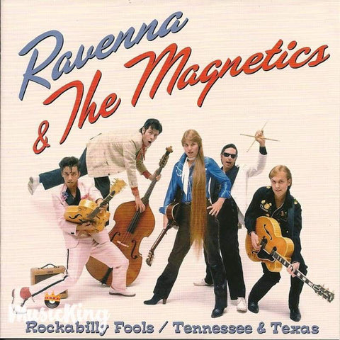 Ravenna & The Magnetics - Rockabilly Fools + Tennessee And Texa - Cd