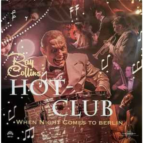 Ray Collins’ Hot-Club ‎– When Night Comes To Berlin CD - Digi-Pack