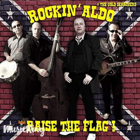 Rockin’ Aldo & the Gold Searchers - Raise The Flag CD - CD