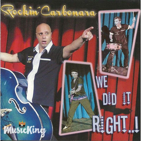 Rockin Carbonara - We Did It Right - Cd