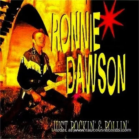 Ronnie Dawson - Just Rockin’ & Rollin’ CD - Rockabilly - Rock ’n’ Roll - NEW - CD
