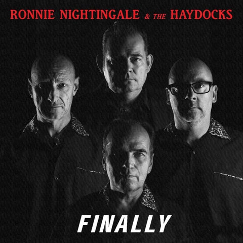 Ronnie Nightingale & The Haydocks - Finally CD - CD