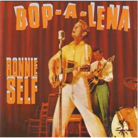 Ronnie Self ‎– Bop-A-Lena - CD