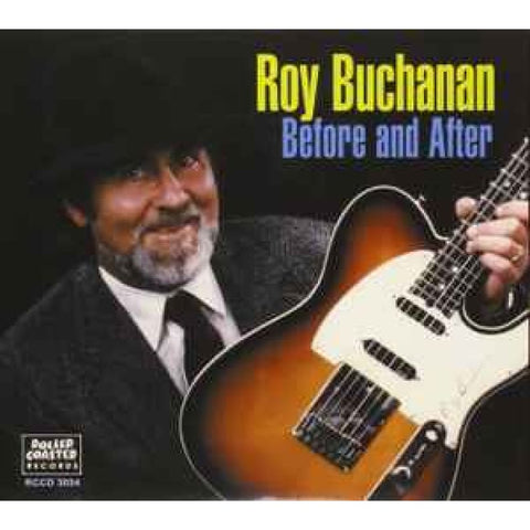 Roy Buchanan – Before And After CD - CD