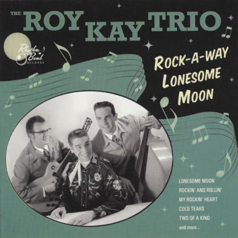 Roy Kay Trio - Rock-A-Way Lonesome Moon - CD