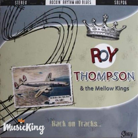 Roy Thompson & The Mellow Kings - Back On Tracks Lp - Vinyl