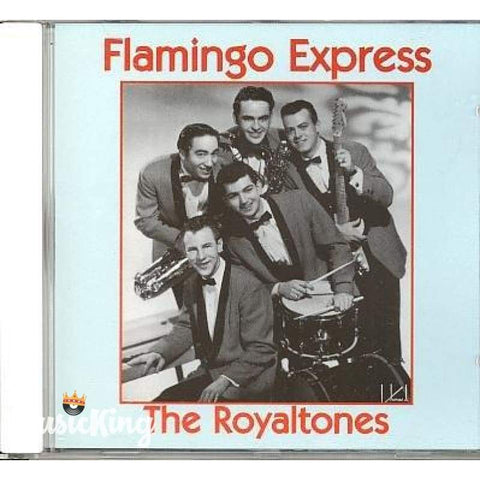 Royaltones - Flamingo Express - Cd