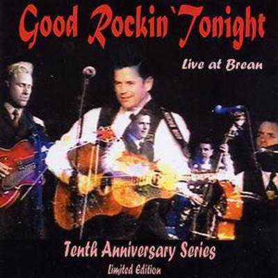 Good Rockin' Tonight -  Live At Brean !0th Anniversary CD (GRT) CD