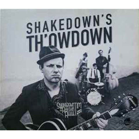 Shakedown Tim And The Rhythm Revue – Shakedown’s Th’owdown CD - CD