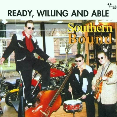 Southern Bound - Ready Willing And Able - CD