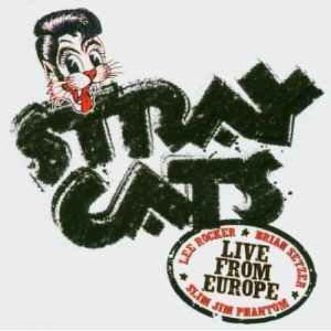 Stray Cats – Live From Europe - Recorded Live In Berlin 12th July 2004 CD - CD