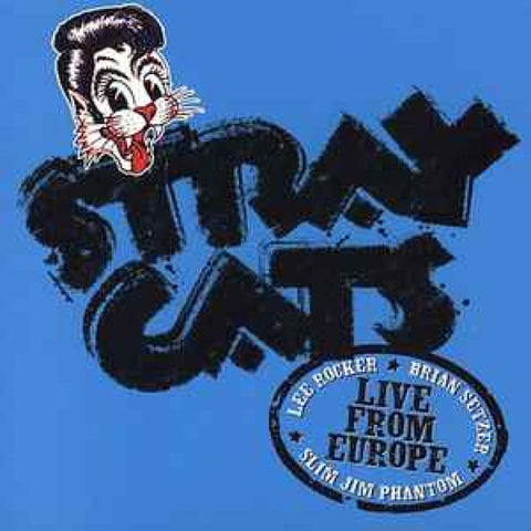 Stray Cats – Live From Europe - Recorded Live In Brussels 6th July 2004 CD - CD