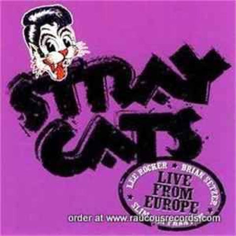 Stray Cats – Live From Europe - Recorded Live In Helsinki 9th July 2004 CD - CD