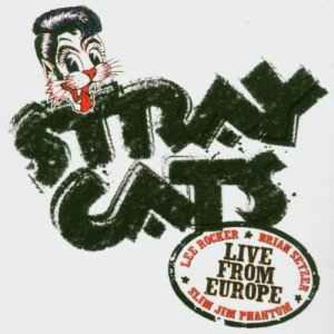 Stray Cats – Live From Europe – Recorded Live In London 18th July 2004 CD - CD
