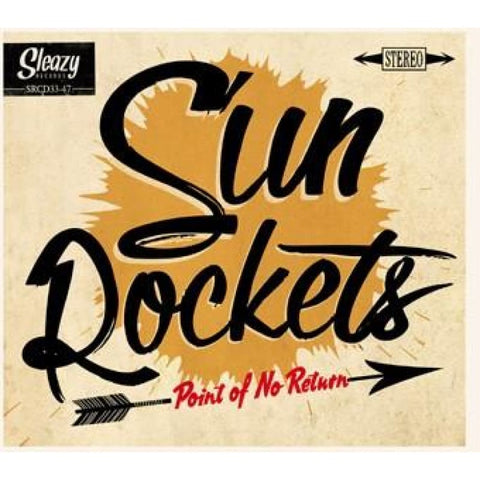 Sun Rockets - Point Of No Return CD - Digi-Pack