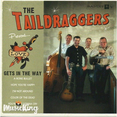 Taildraggers - Love Gets In The Way Cd - Cd