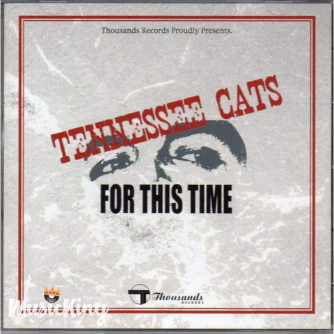 Tennessee Cats - For This Time - Cd