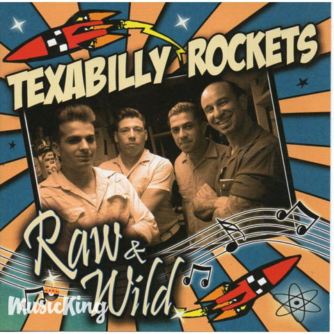 Texabilly Rockets - Raw And Wild - CD
