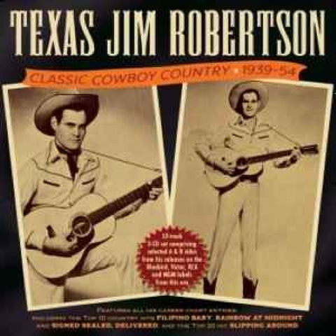 Texas Jim Robertson – Classic Cowboy Country 1939-54 CDR - Double CDR