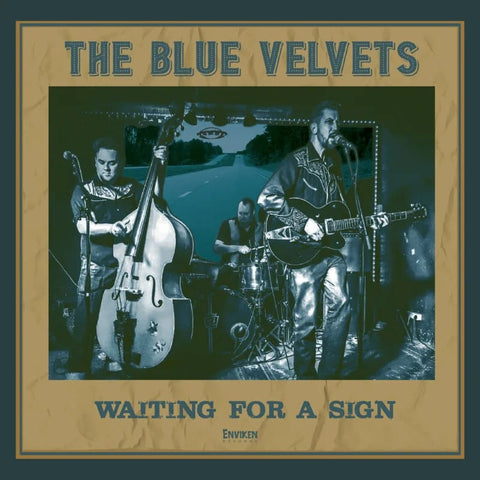 The Blue Velvets - 7″ Vinyl – Waiting For A Sign - Vinyl 7’