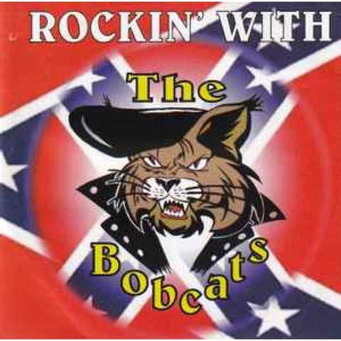 The Bobcats – Rockin’ With The Bobcats CD - CD