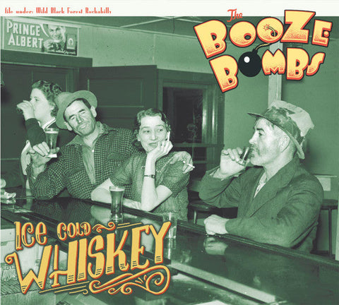 The Booze Bombs - Ice Cold Whiskey 12 Vinyl LP - Vinyl 12