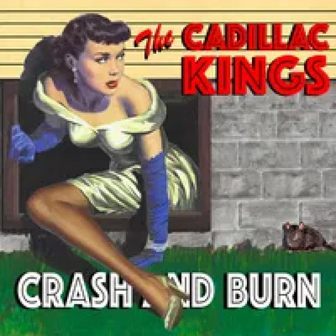 The Cadillac Kings - Crash And Burn CD - CD
