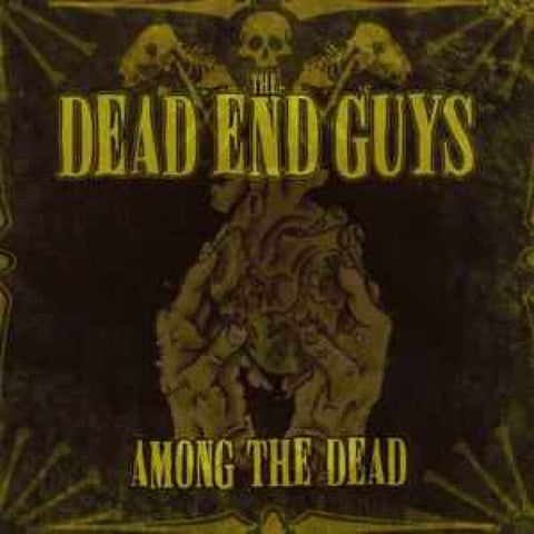The Dead End Guys – Among The Dead CD - CD