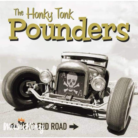 The Honky Tonk Pounders - Dead End Road Vinyl 12 LP - Vinyl