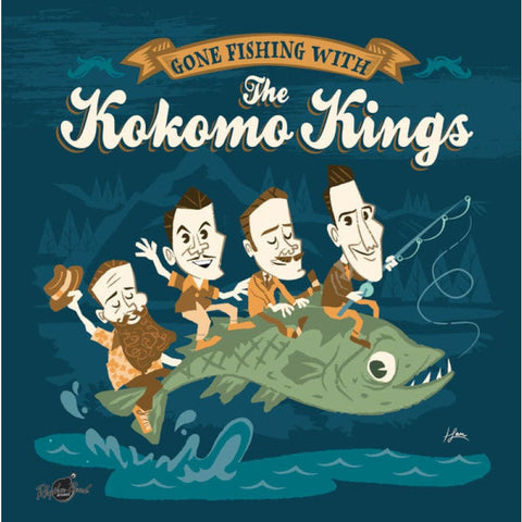 The Kokomo Kings ‎– Gone Fishing With Vinyl 10 Inch - 10’