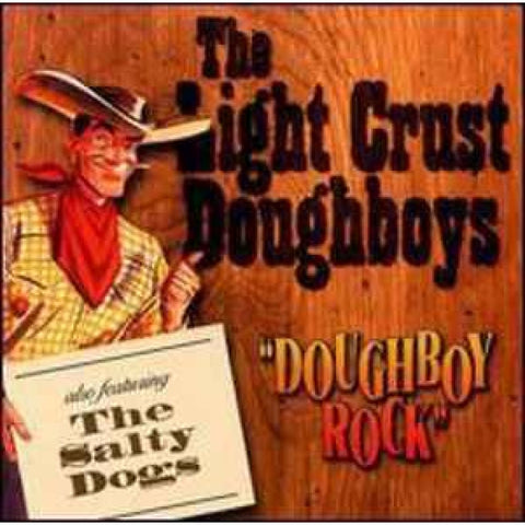 The Light Crust Doughboys – Doughboy Rock CD - CD