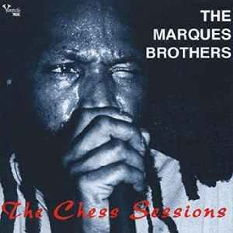 The Marques Brothers ‎– The Chess Sessions CD - CD
