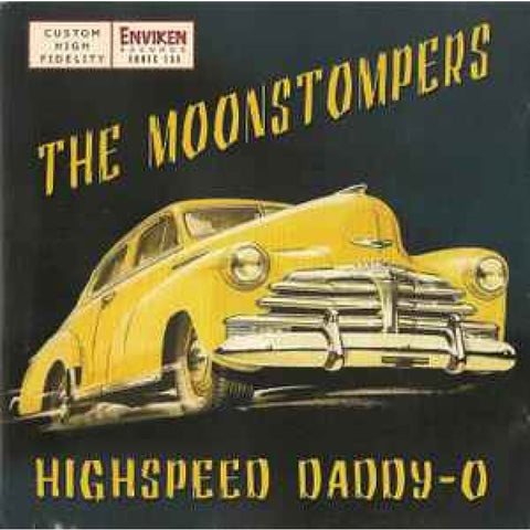 The Moonstompers ‎– Highspeed Daddy-O CD