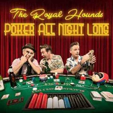 The Royal Hounds – Poker All Night Long CD - CD
