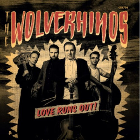 The Wolverhinos - Love Runs Out! CD
