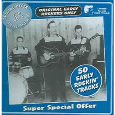 Various - 50 Early Rockin’ Tracks Original Early Rockers Only Double CD - CD