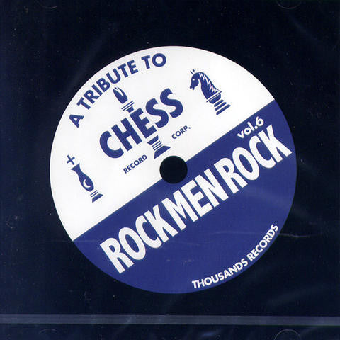 Various ‎– A Tribute To Chess: Rock Men Rock Vol.6 CD - CD